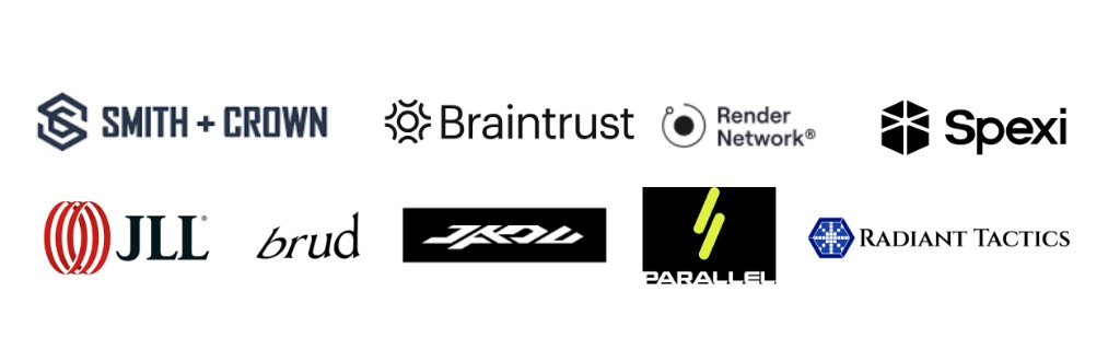 Logos of teams we have worked with, including Smith + Crown, Braintrust, Render Network, Spexi, JLL, brud, JRD, Parallel, and Radiant Tactics.